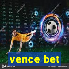 vence bet