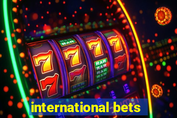 international bets