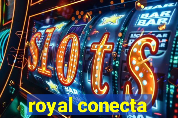 royal conecta