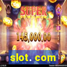 slot. com