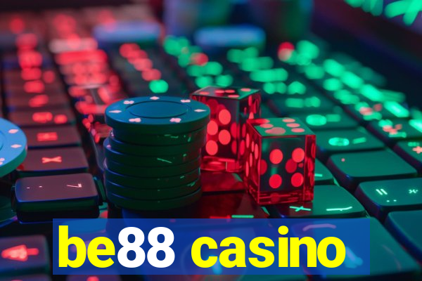 be88 casino