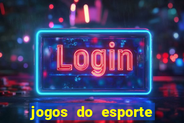 jogos do esporte da sorte