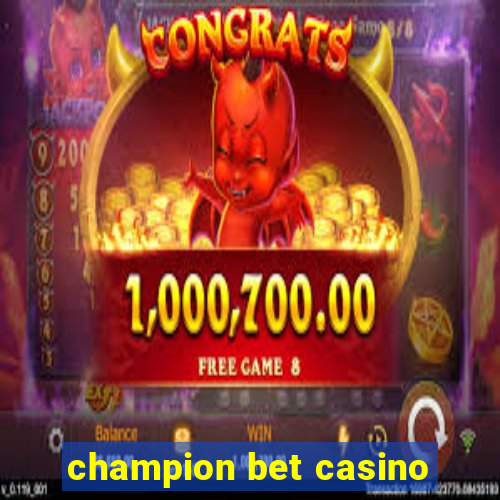 champion bet casino