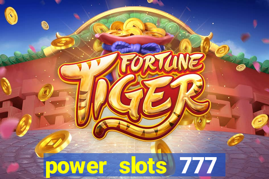 power slots 777 casino online