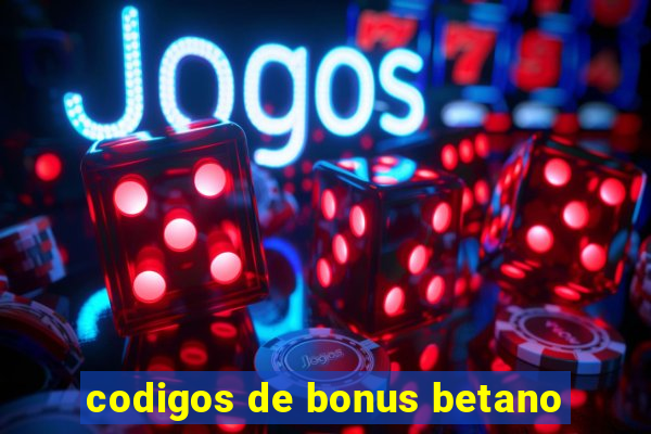 codigos de bonus betano