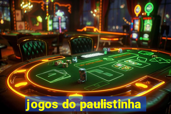 jogos do paulistinha