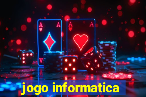 jogo informatica