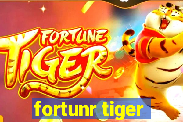 fortunr tiger