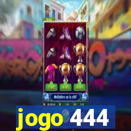 jogo 444