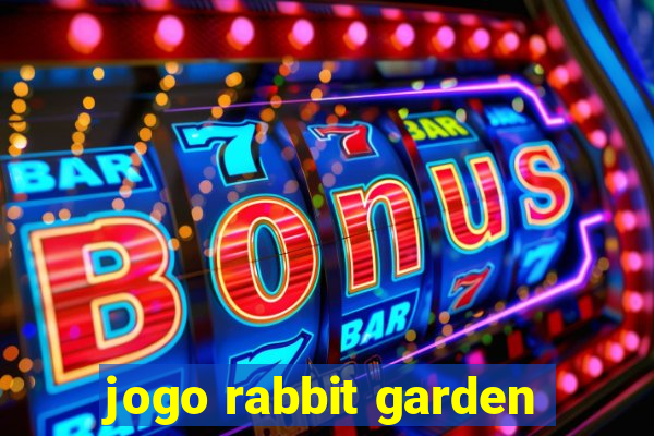 jogo rabbit garden