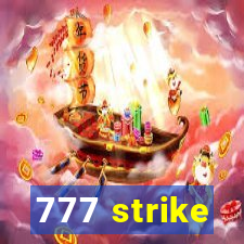 777 strike