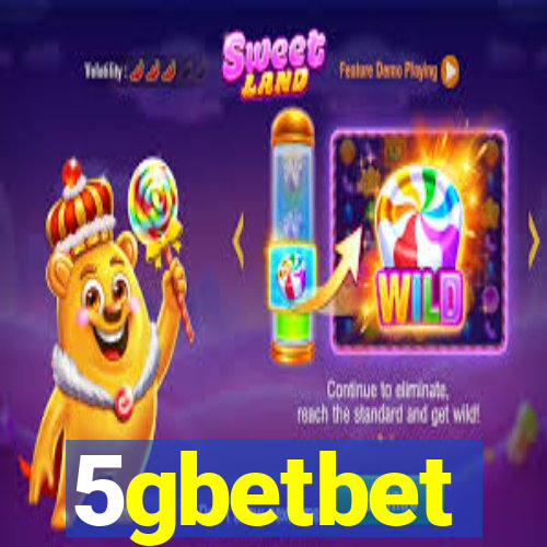 5gbetbet