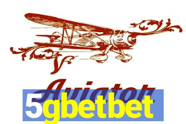 5gbetbet