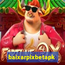 baixarpixbetapk