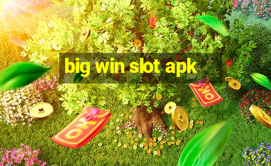 big win slot apk