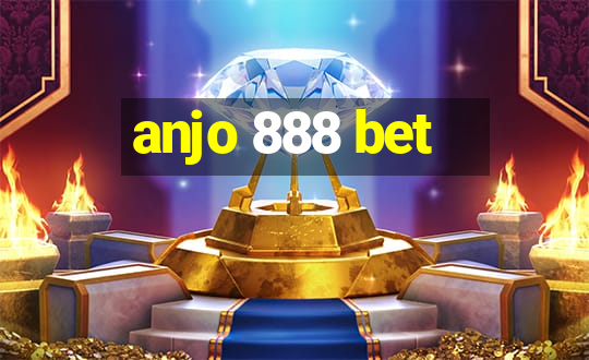 anjo 888 bet