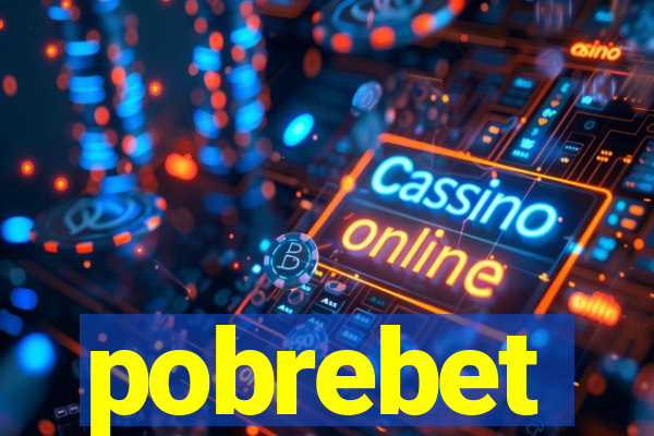 pobrebet