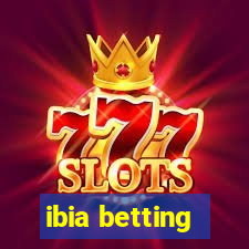 ibia betting