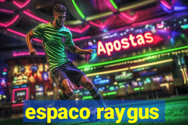 espaco raygus