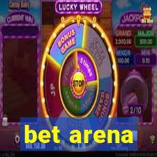 bet arena