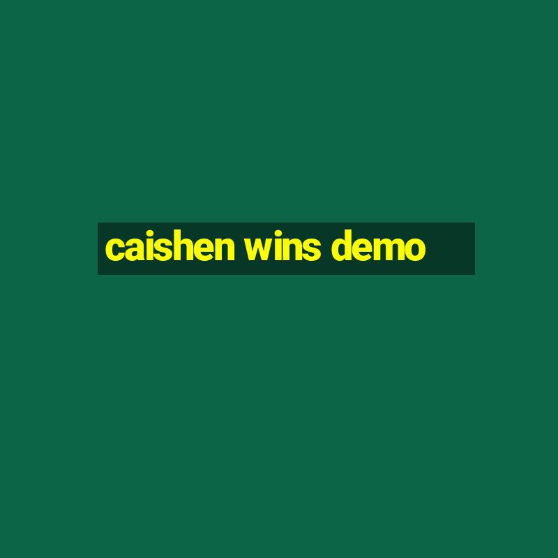 caishen wins demo