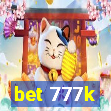 bet 777k