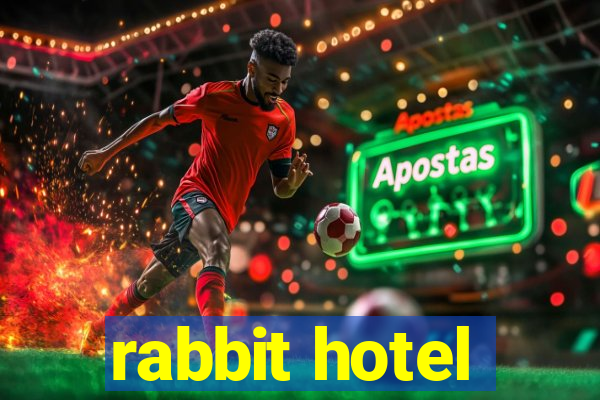 rabbit hotel