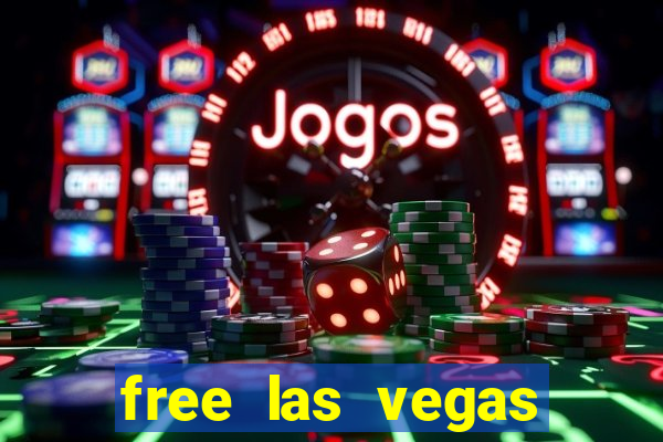 free las vegas casino slot machines