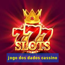 jogo dos dados cassino