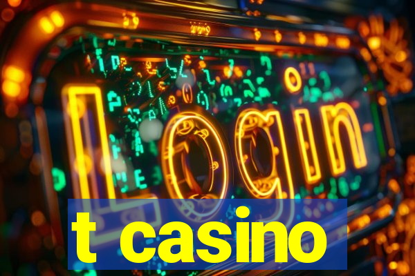 t casino