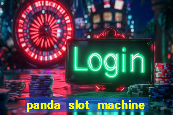 panda slot machine big win