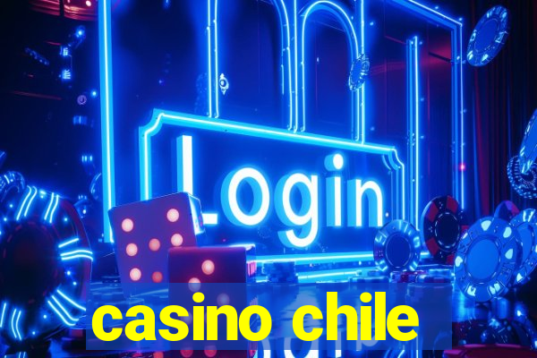 casino chile