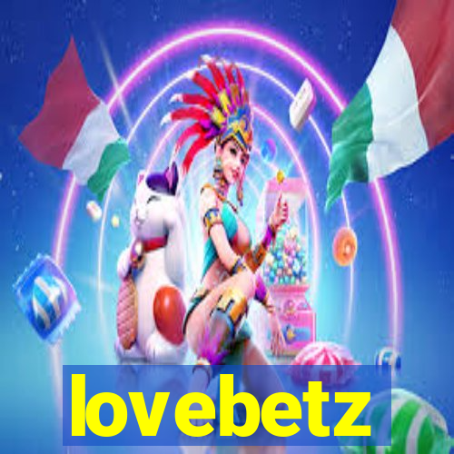 lovebetz