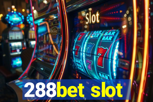 288bet slot