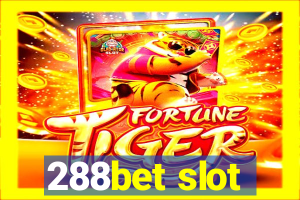 288bet slot