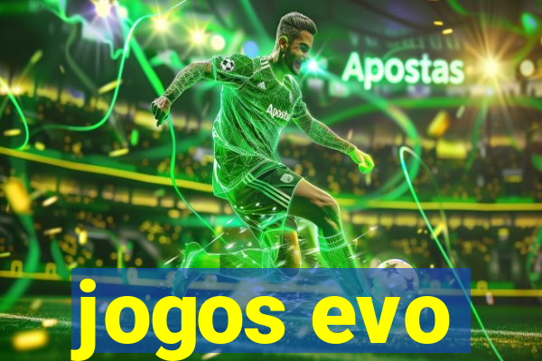 jogos evo