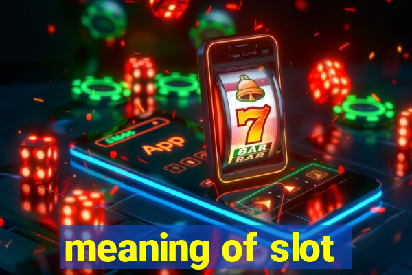 meaning of slot