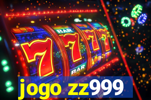 jogo zz999