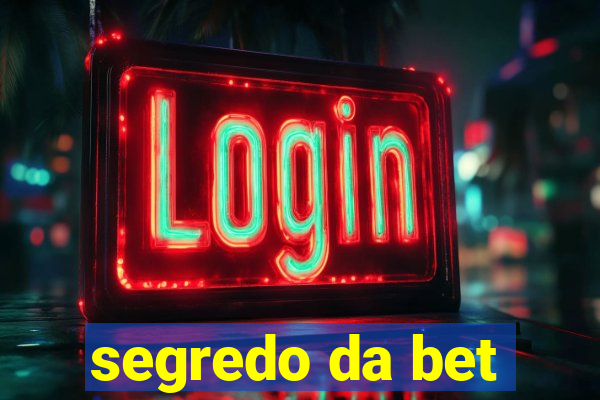 segredo da bet