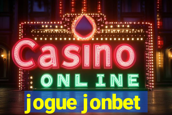 jogue jonbet