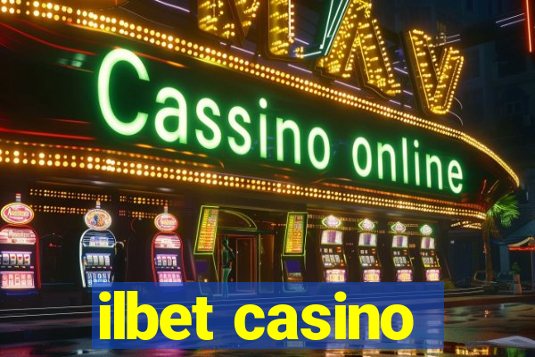 ilbet casino