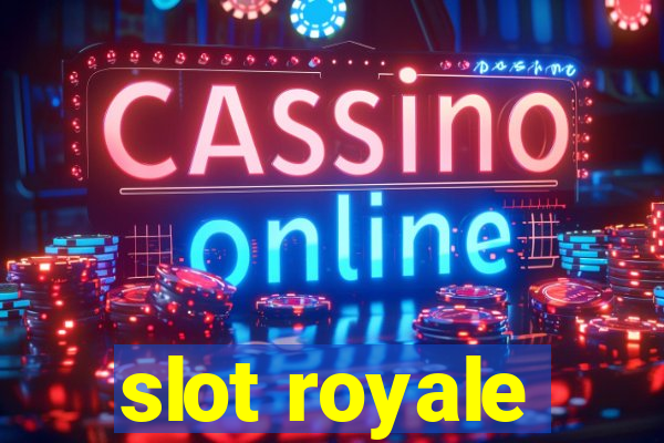 slot royale