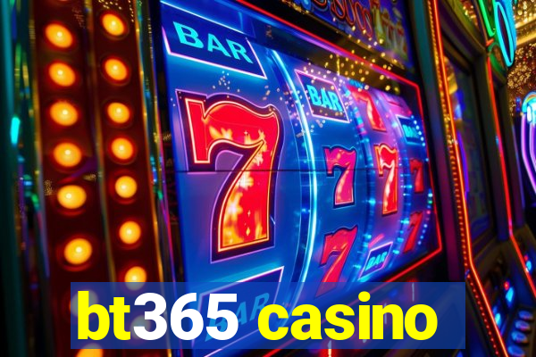 bt365 casino