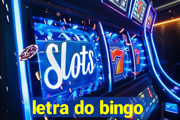 letra do bingo