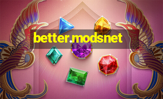 better.modsnet