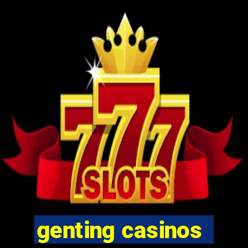 genting casinos