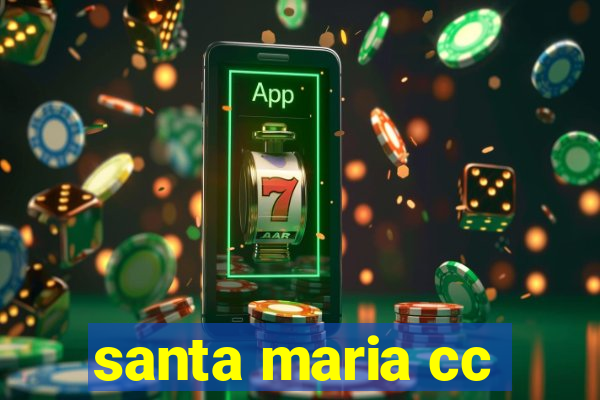 santa maria cc