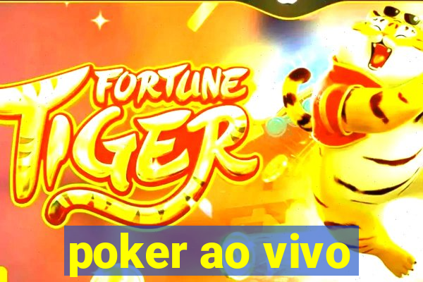 poker ao vivo