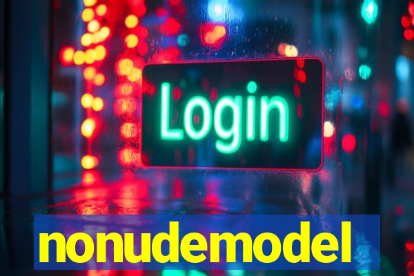 nonudemodel