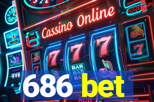 686 bet